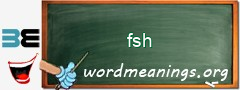 WordMeaning blackboard for fsh